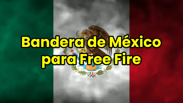 Bandera de México para Free Fire Codigos