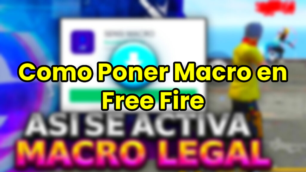 Como Poner Macro en Free Fire
Tutospley una macro para Free