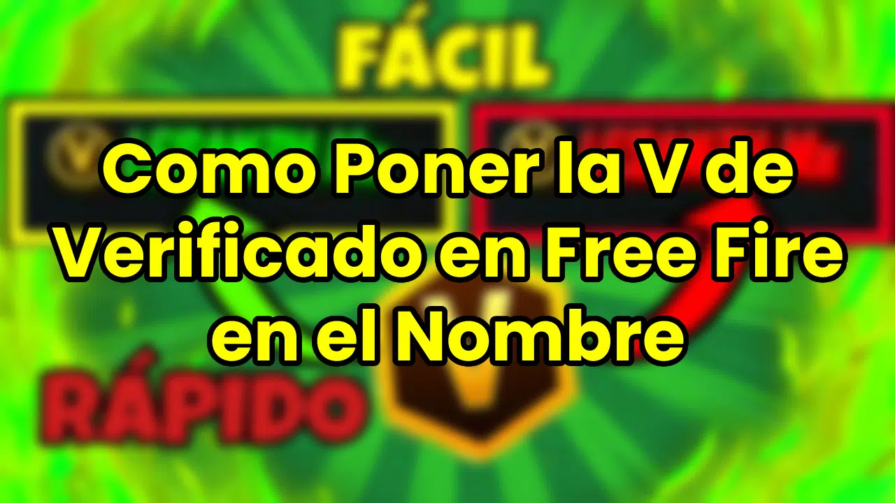 Como Poner la V de Verificado en Free Fire en el Nombre