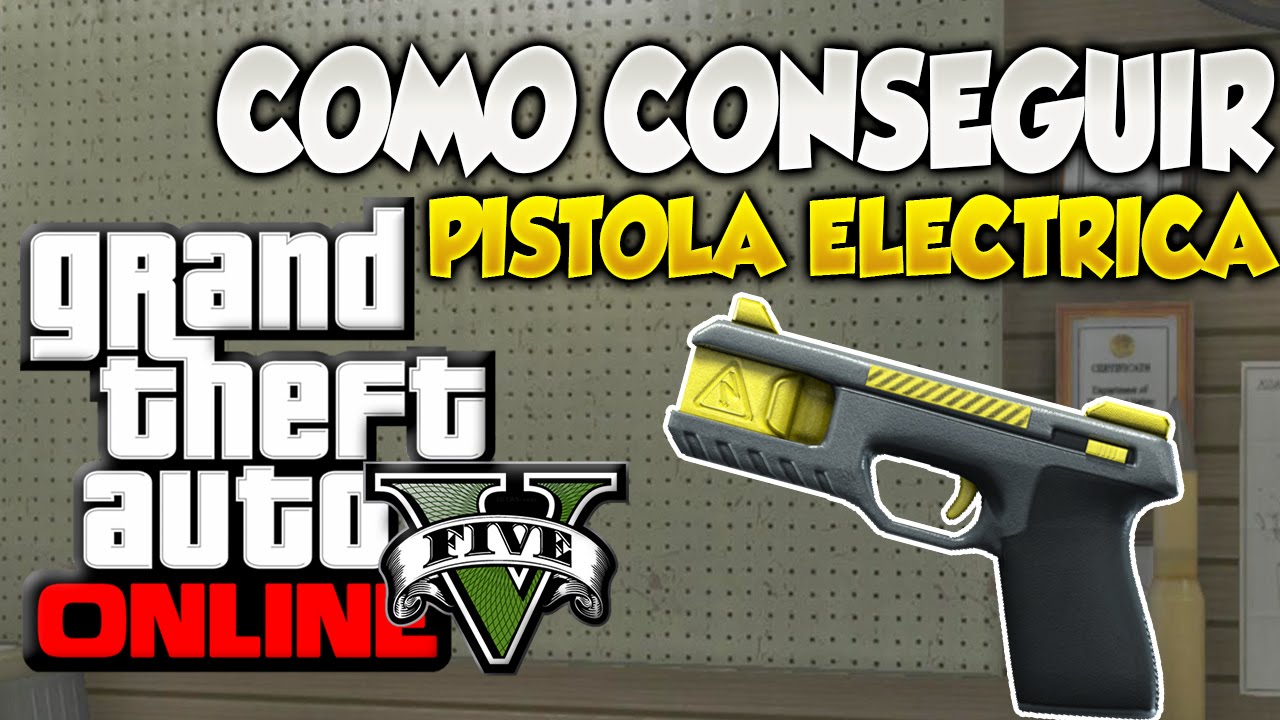 GTA V ONLINE - COMO CONSEGUIR A PISTOLA DE CHOQUE NO ONLINE GTA 5