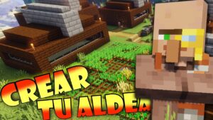 Como hacer una aldea en Minecraft
