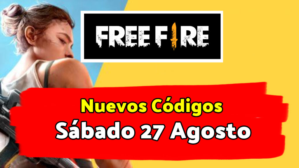 Códigos de Free Fire para Hoy Sábado 27 de Agosto