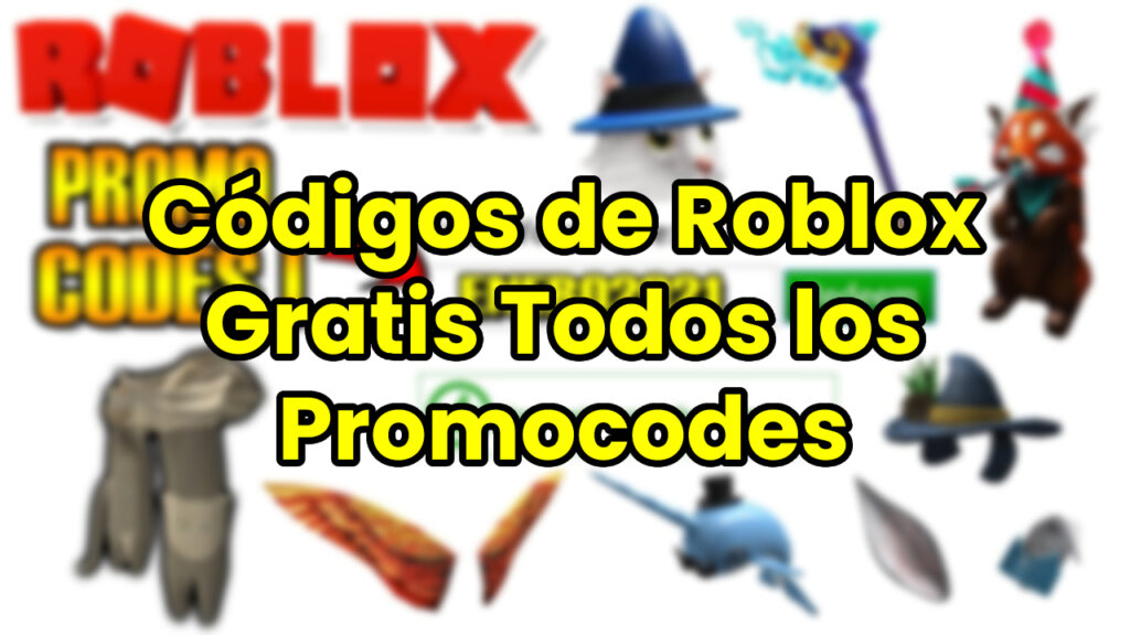 Códigos de Roblox Gratis Todos los Promocodes Todo Roblox