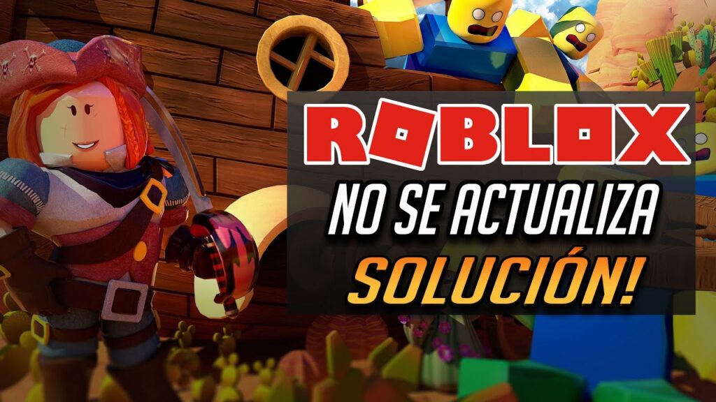 Cómo Actualizar Roblox Sin Play Store