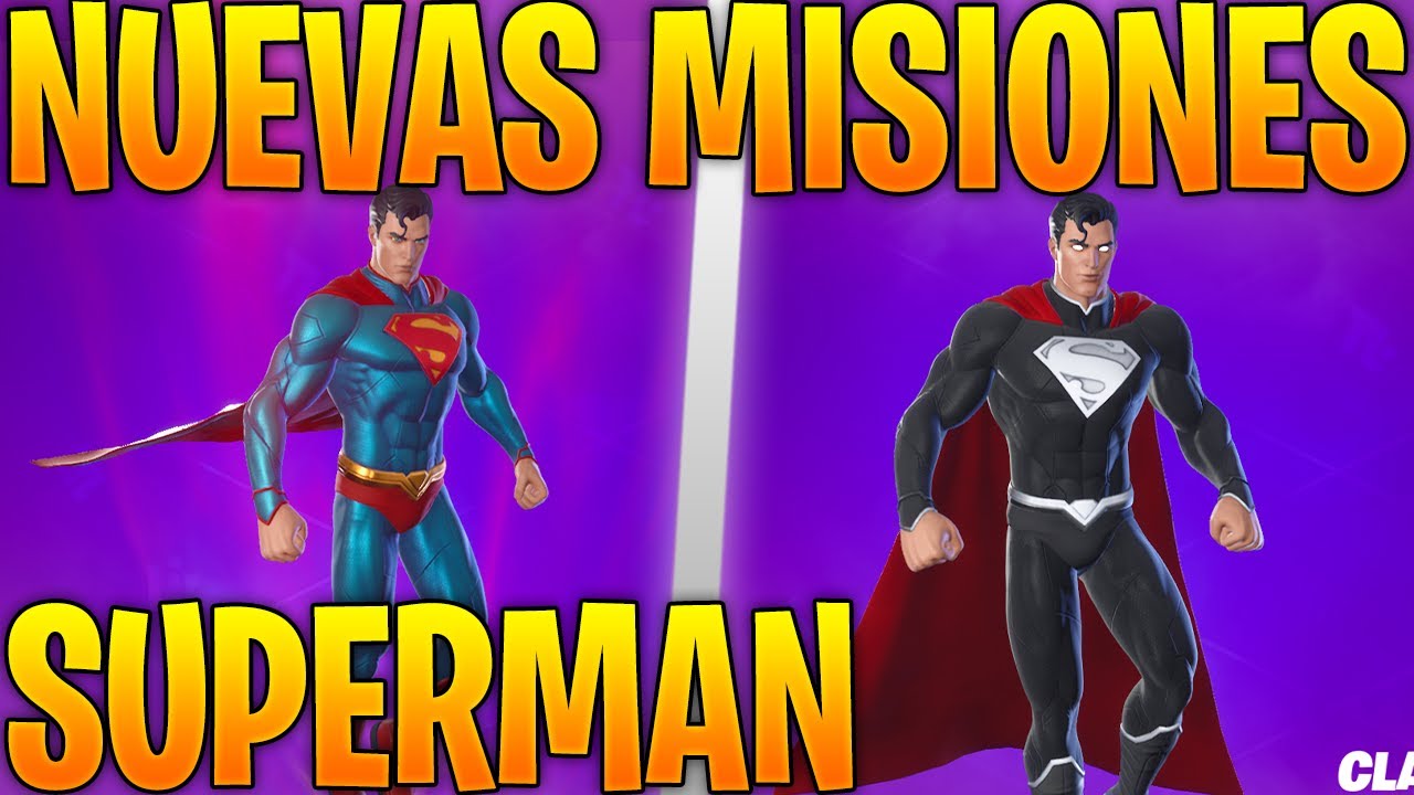 Cómo Hacer las Misiones de Superman en Fortnite