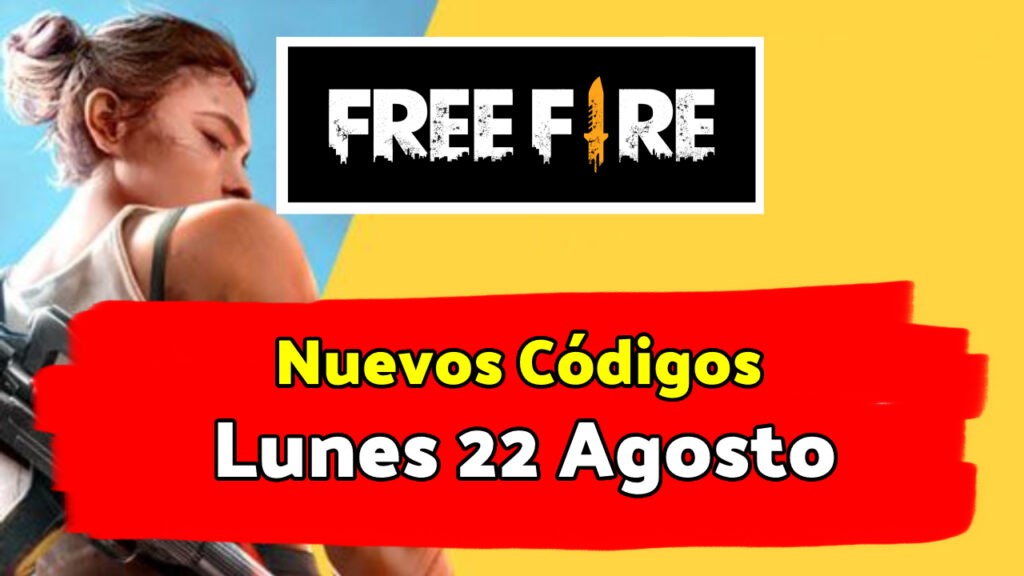 Free Fire Códigos de Hoy Lunes 22 Agosto de 2022
