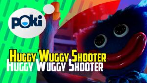 Huggy Wuggy Shooter Poki