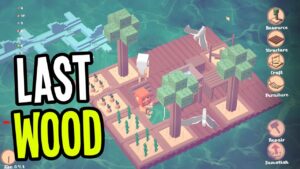 Last Wood Unblocked Games