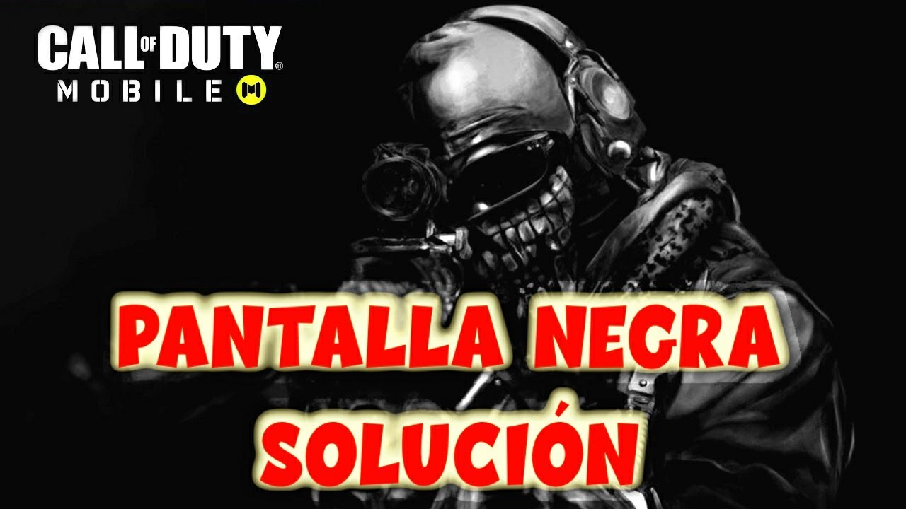 Pantalla Negra en Call of Duty Mobile