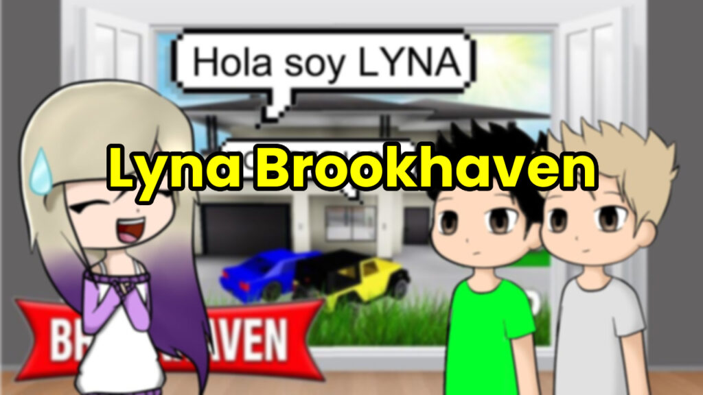 Quien es Lyna Brookhaven Lugares Secretos